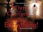 3 Days That Changed... Everything!