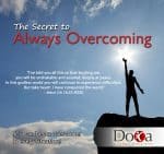 The Secret to Always Overcoming