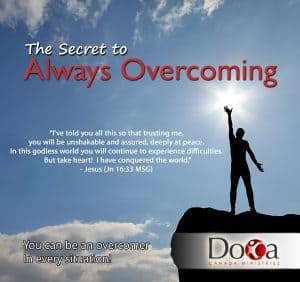 The Secret to Always Overcoming