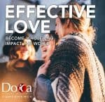 Effective Love: Become Whole and Impact the World