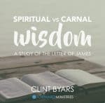 Spiritual vs Carnal Wisdom